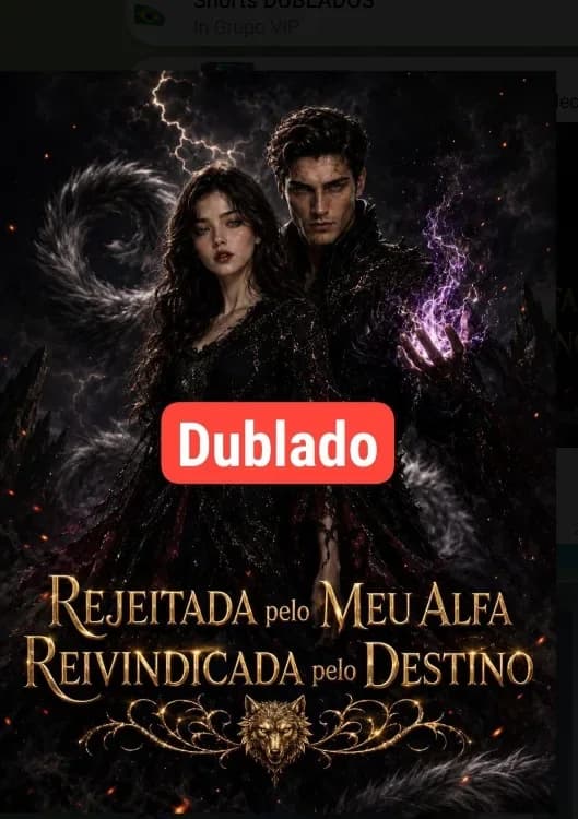 Rejeitada Pelo Meu Alfa, Reivindicada Pelo Destino