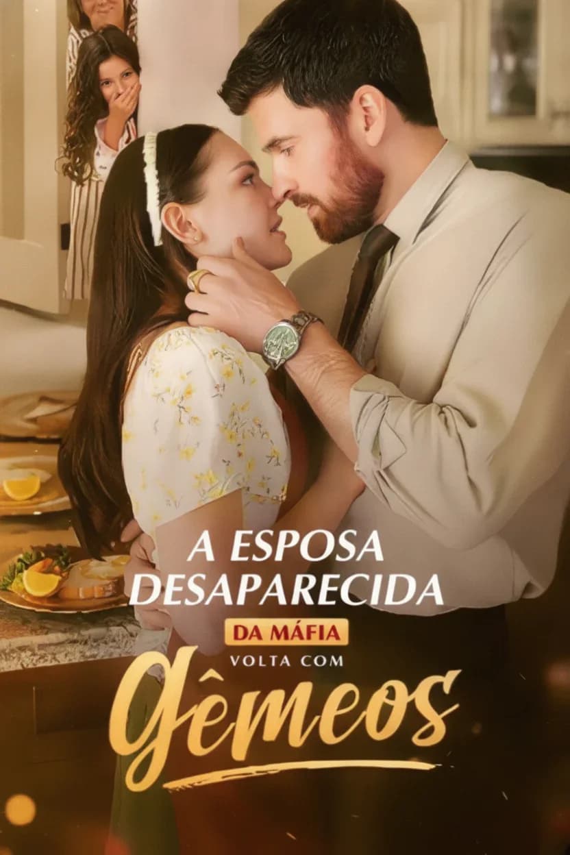 A Esposa Desaparecida da Máfia Volta Com Gêmeos