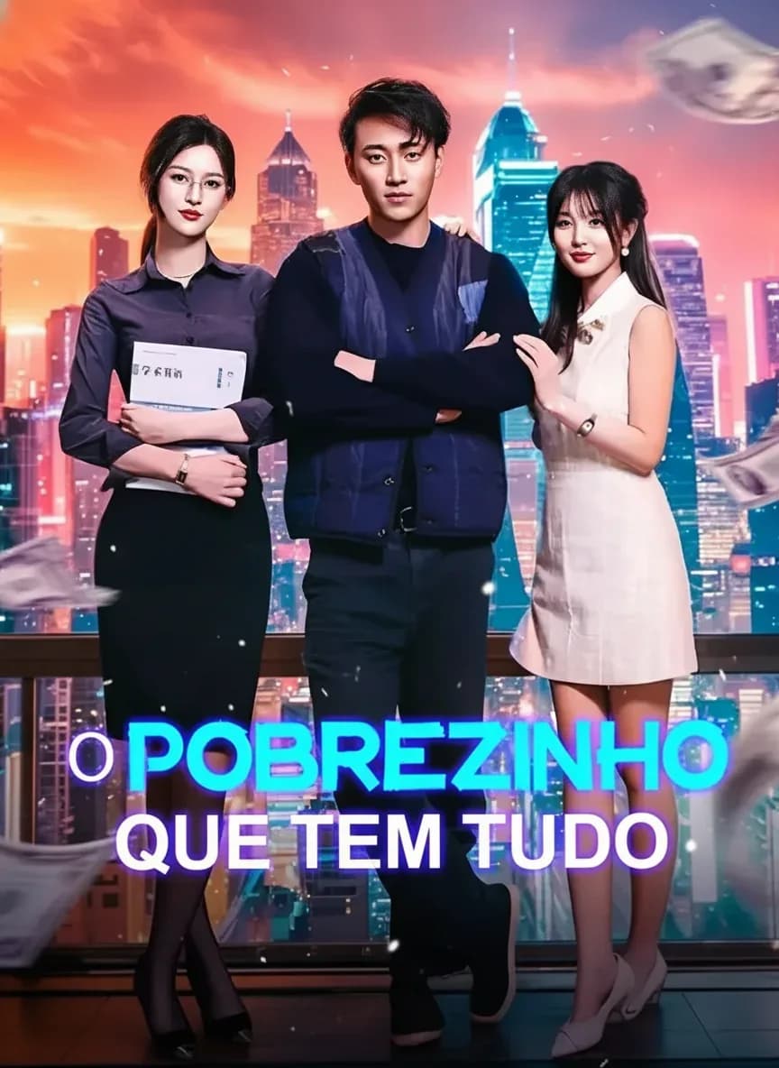 O Pobrezinho Que Tem Tudo