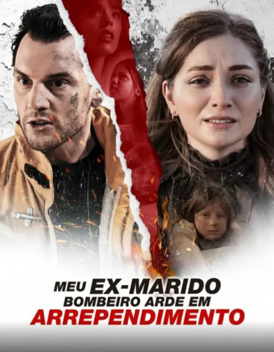 Meu Ex-Marido Bombeiro Arde em Arrependimento