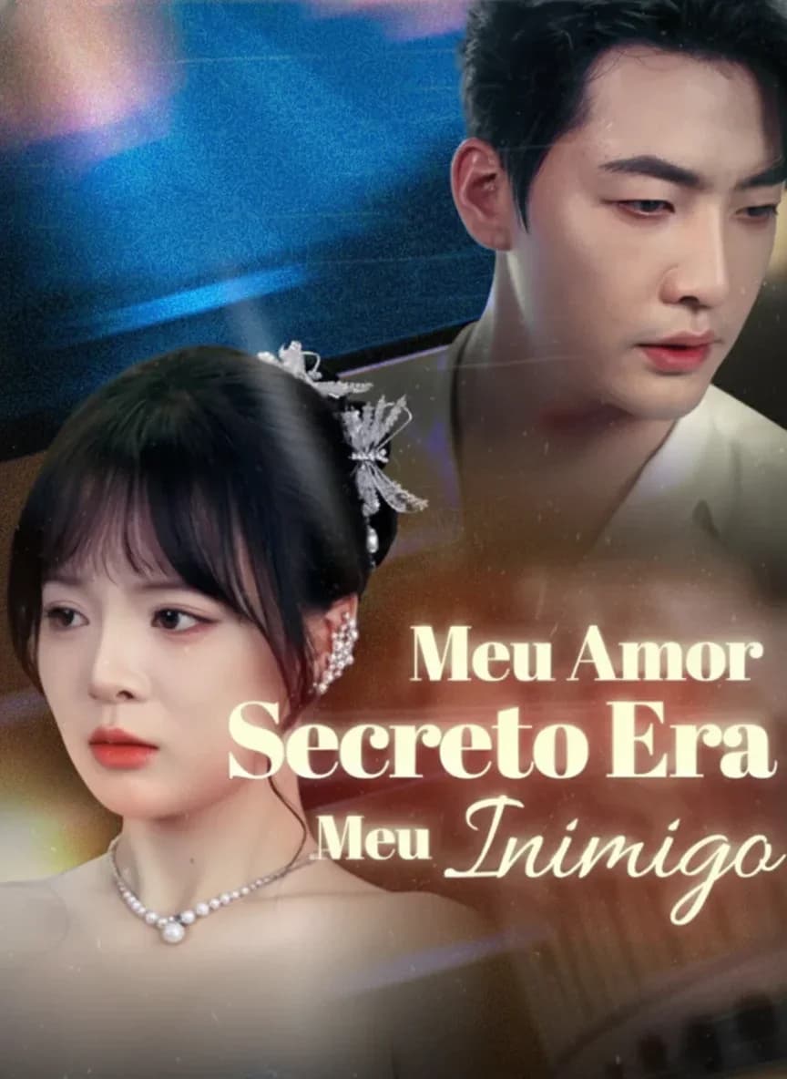 Meu Amor Secreto Era Meu Inimigo
